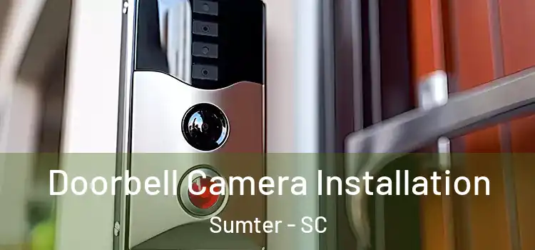  Doorbell Camera Installation Sumter - SC