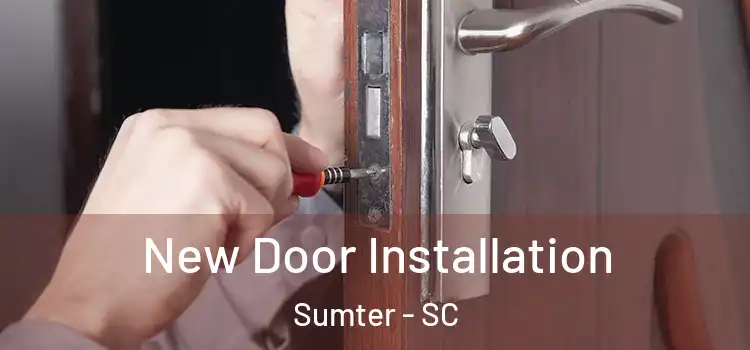 New Door Installation Sumter - SC