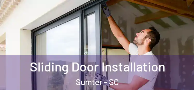Sliding Door Installation Sumter - SC